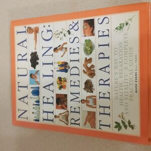 Natural Healing: Remedies & Therapies Book